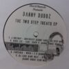 The Two Step Treats EP - Danny Dubbz