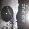 Trooper (Part 3) - Rob Sparx
