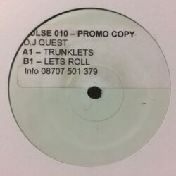 Letz Roll / Trunklets - DJ Quest *PROMO*