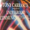 Underground Communications Vol. 1 - Tony Carrasco