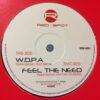 WDPA / Feel The Need - Timmi Magic