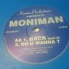 What We Gonna Do Right Here Is Go Back - Moniman