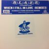 When I Fall In Love (Remixes) - Blaze