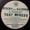 Who Are You - Sticky feat 3rd Edge