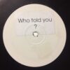 Who Told You? - Roni Size / Reprazent