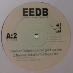 Who We / Knock N Da Boots - Eagle E & Doc B