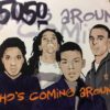 Whos Coming Around - 5050