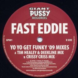 Yo Yo Get Funky - Fast Eddie / Deekline