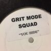 You Hide - Grit Mode Squad