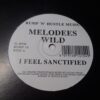 I Feel Sanctified - Melodees Wild