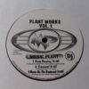 Plant Works Vol. 1 - Georgie Porgie / UBQ Project / GT X-Press