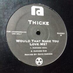 Would That Make You Love Me? - Thicke