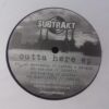 Outta Here EP - Janner & Snoman / Defekta / Rodell