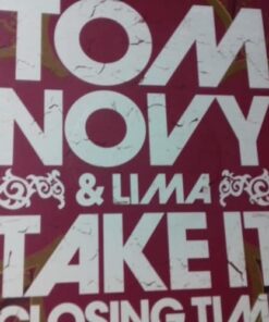 Take It (Closing Time) - Tom Novy & Lima