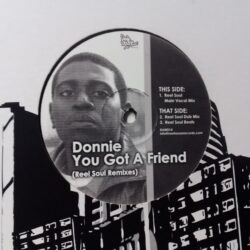 You Got A Friend (Reel Soul Remixes) - Donnie