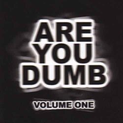 Are You Dumb? Volume One - Jammer - CD