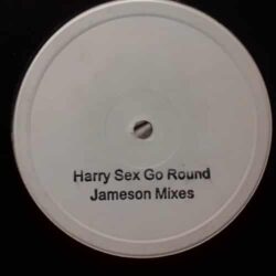 Sex Go Round - Harry - Jameson Remixes