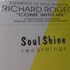 Come With Me - Elements Of Soul Presents Richard Rogers 2x12"