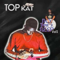 No Time 2 Sleep Vol. 1 - Top Kat - CD