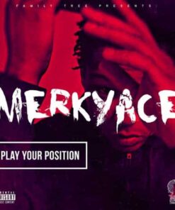 Play Your Position - Merky Ace - CD