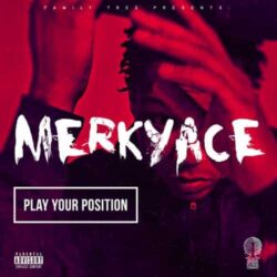 Play Your Position - Merky Ace - CD