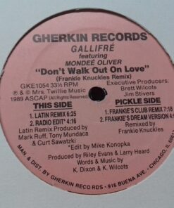 Don't Walk Out On Love (Frankie Knuckles Remix) - Gallifré