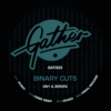 Binary Cuts  - On1 x ZeroFG