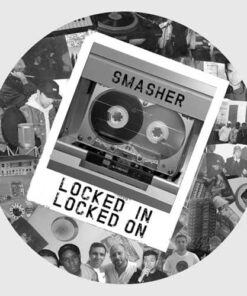 Locked In Locked On (Vinyl Sampler) - Smasher