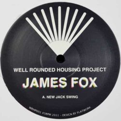 New Jack Swing / Personality (Leon Remix) - James Fox / Mean Poppa Lean