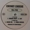 Chunky Cheese - Vol. 5
