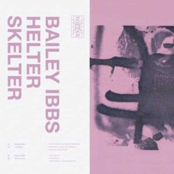 Helter Skelter - Bailey Ibbs