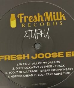 Fresh Joose EP - W E E 2 / DJ Shockwavz vs 5 MOB
