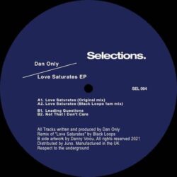 Love Saturates EP - Dan Only / Black Loops