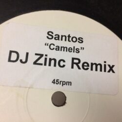 Camels - Santos - DJ Zinc Remix
