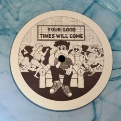 Your Good Times Will Come - Laurence Guy