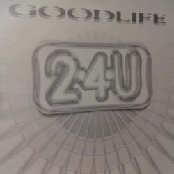Goodlife - 2-4-U