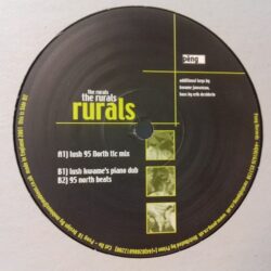 Lush (Remixes) - The Rurals / 95 North