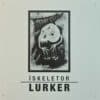 Lurker - iskeletor