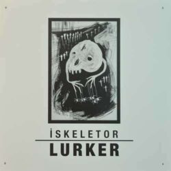 Lurker - iskeletor