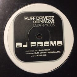 Deeper Love - Ruff Driverz 2x12"