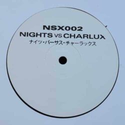 Nights VS Charlux - Nights / Charlux