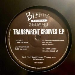 Transparent Grooves EP - Crazy Bank & Karl "Tuff Enuff" Brown