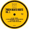 70024 Beats Roots Vol. 1 - Flaze / Bress Underground / Ruff Stuff