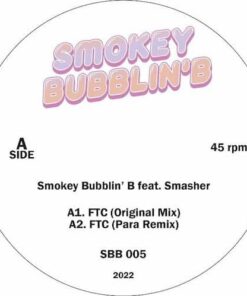 FTC (remixes) - Smokey Bubblin' B ft Smasher