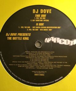 Feel The Sun - DJ Dove Presents The Bottle King
