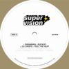 Supervision 01 - DJ Crisps / Max Casebolt / Peaky Beats