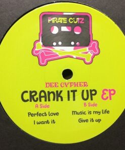 Crank It Up EP - Dee Cypher