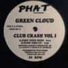 Club Crash Vol. 1 - Green Cloud