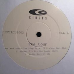 Me And Jesus The Pimp - The Coup / Booker T