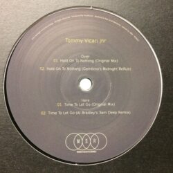 Hold On To Nothing / Time To Let Go - Tommy Vicari Jnr